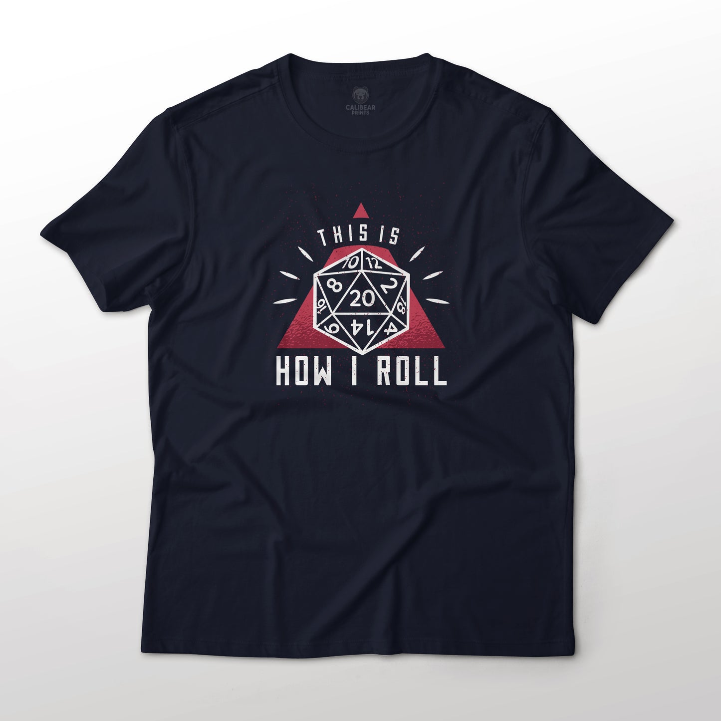 This Is How I Roll Natural 20, Dungeons and Dragons