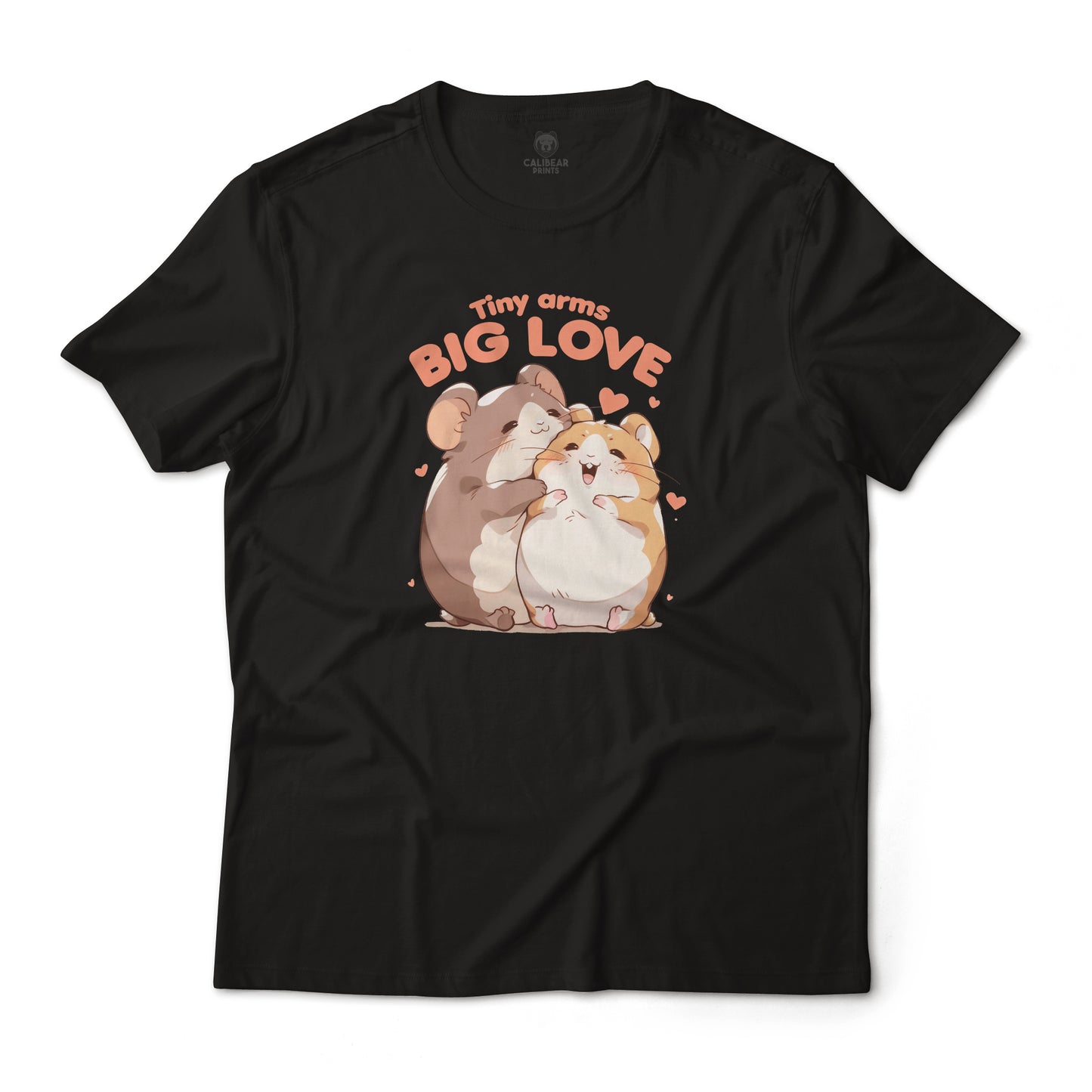 Tiny Arms Big Love Cute Hamsters Hugging Wholesome Graphic T-Shirt