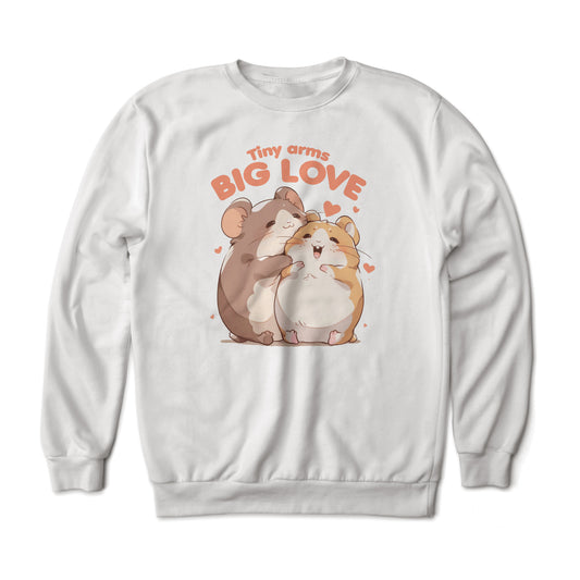 Tiny Arms Big Love Cute Hamsters Hugging Wholesome Graphic Print Crewneck Sweatshirt